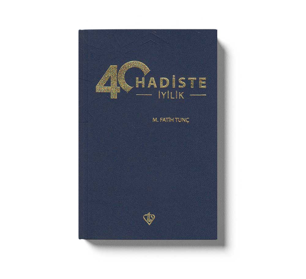 40 Hadiste Iyilik