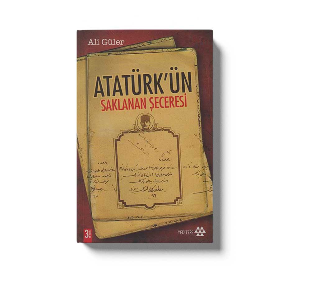 Atatürkün Saklanan Seceresi