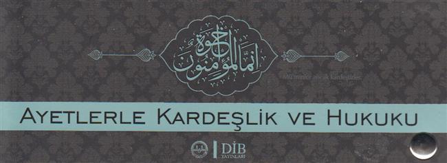 Ayetlerle Kardeslik ve Hukuku Kartelasi - Image 3