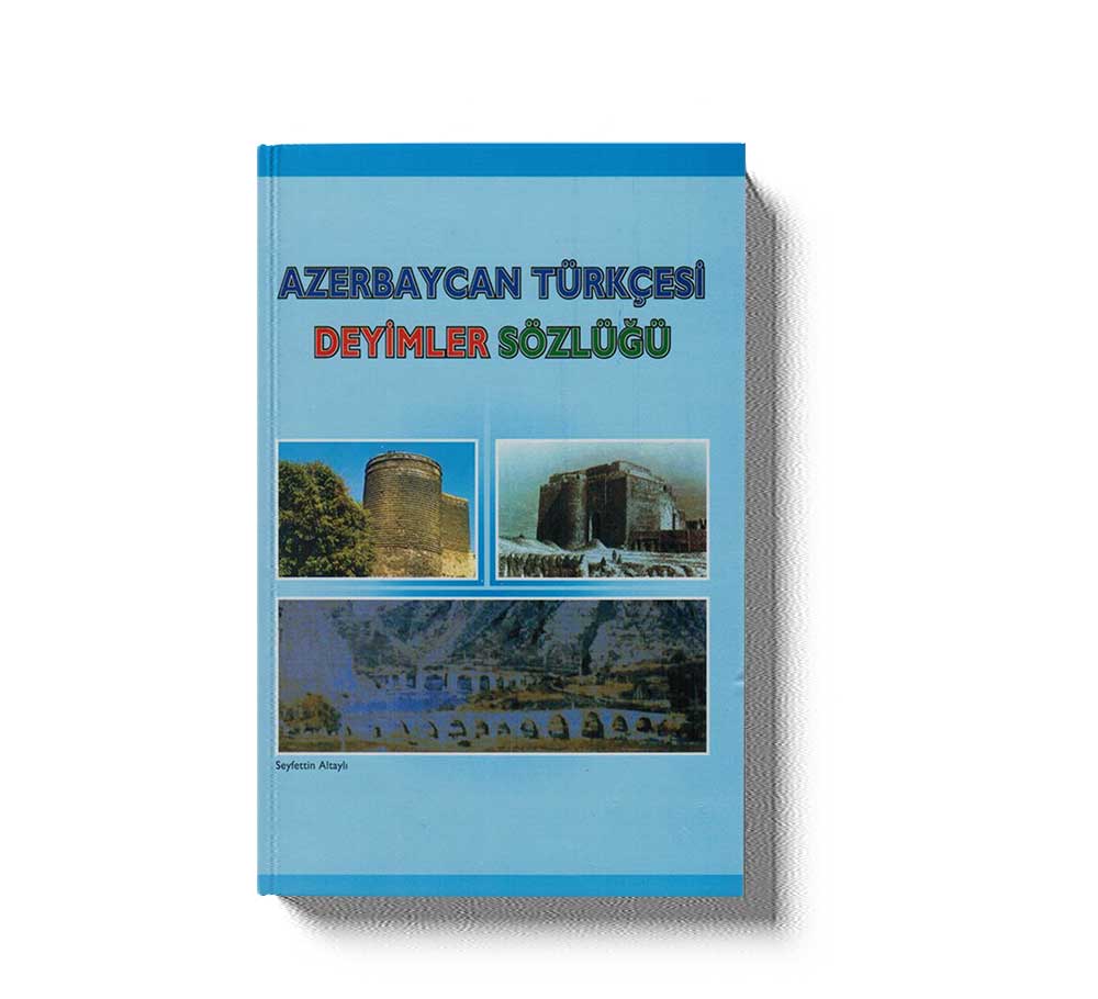 Azerbeycan Türkçesi Deyimler Sözlüğü - Image 2