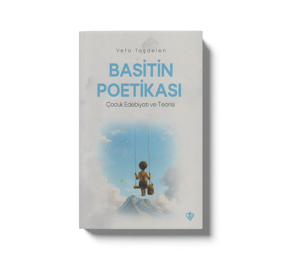 Basitin Poetikası Cocuk Edebiyatı Ve Teorisi