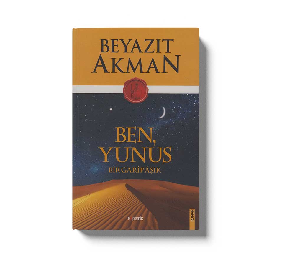 Ben Yunus Bir Garip Asik