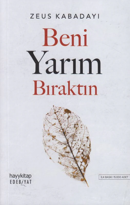 Beni Yarim Biraktin