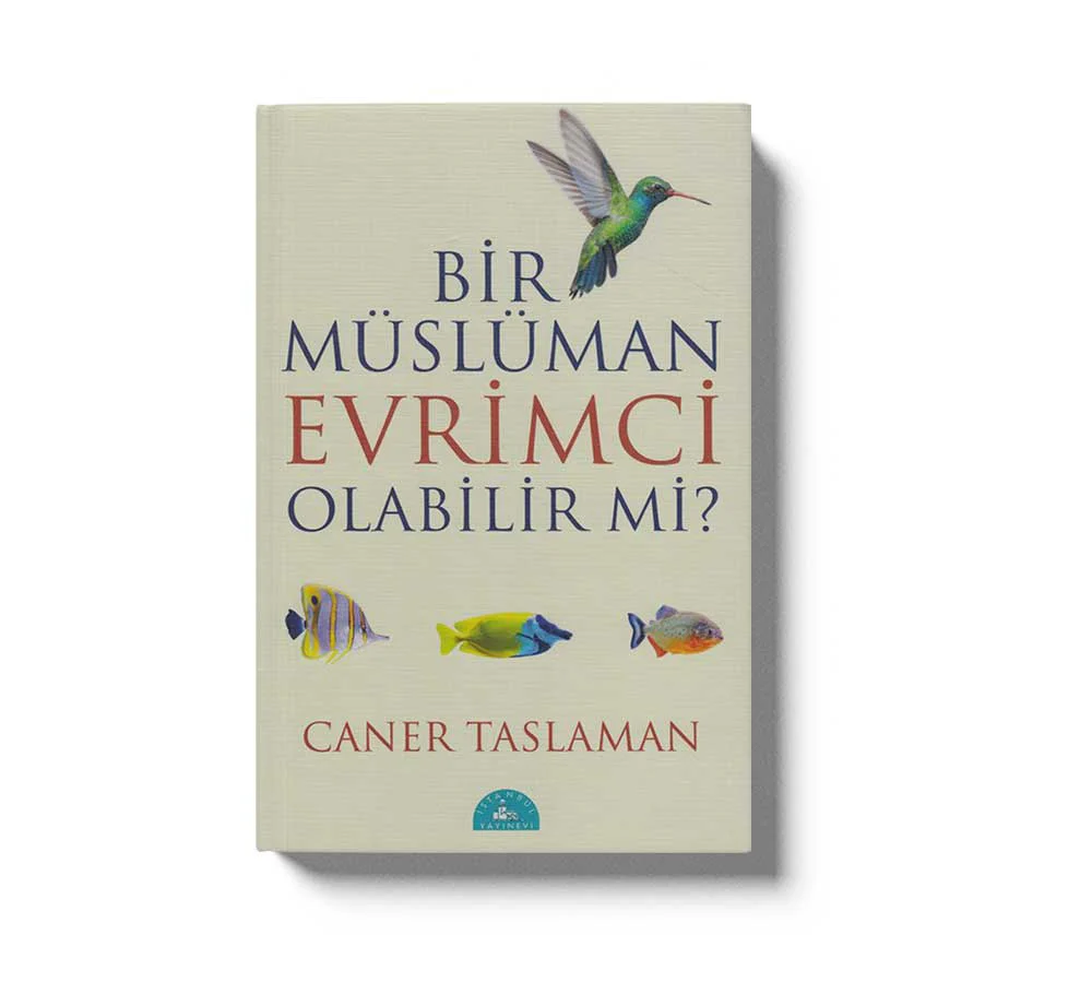 Bir Müslüman Evrimci Olabilir Mi?