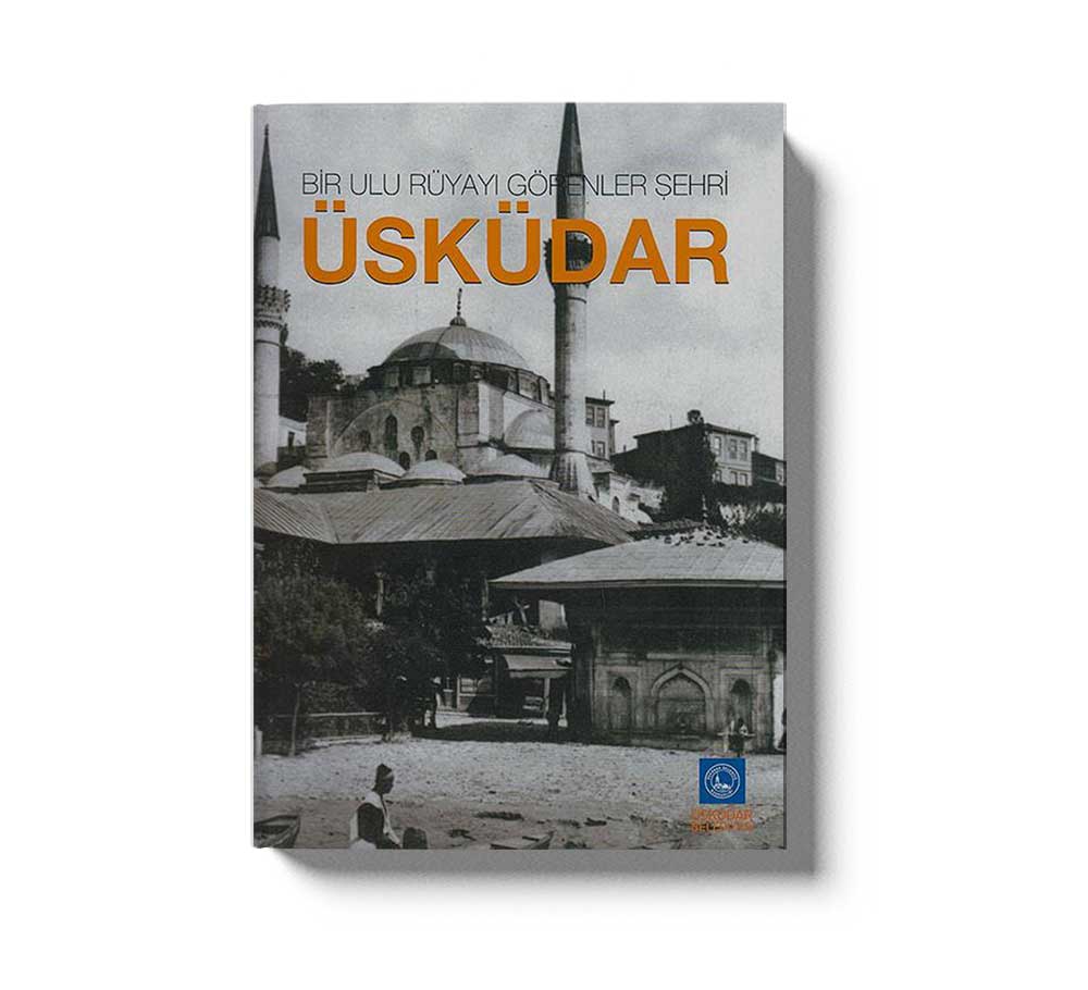 Bir Ulu Rüyayi Görenler Sehri Üsküdar - Image 2