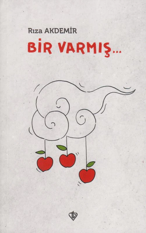 Bir Varmis...