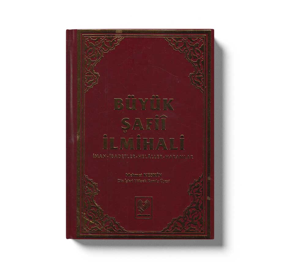 Büyük Şafii Ilmihali Iman-Ibadetler-Helaller-Haramlar