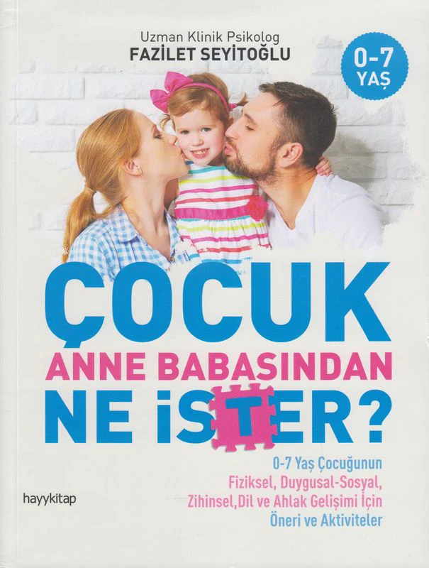 Cocuk Anne Babasindan Ne Ister?