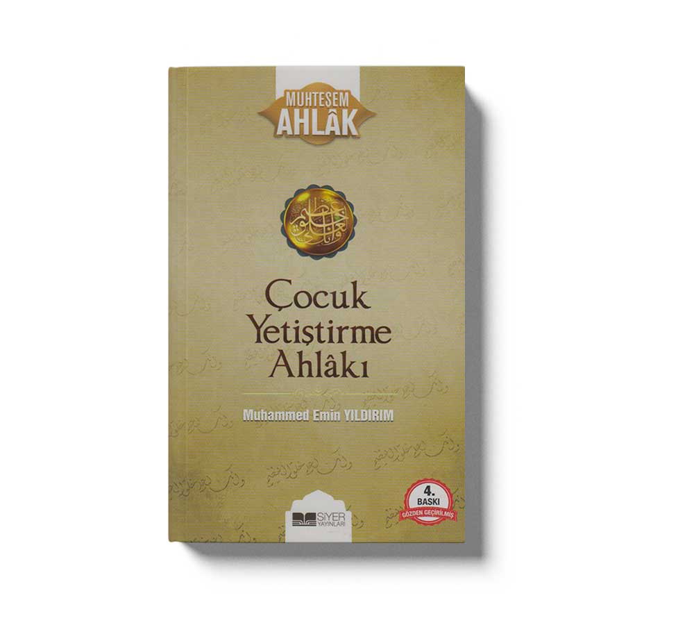 Cocuk Yetistirme Ahlaki