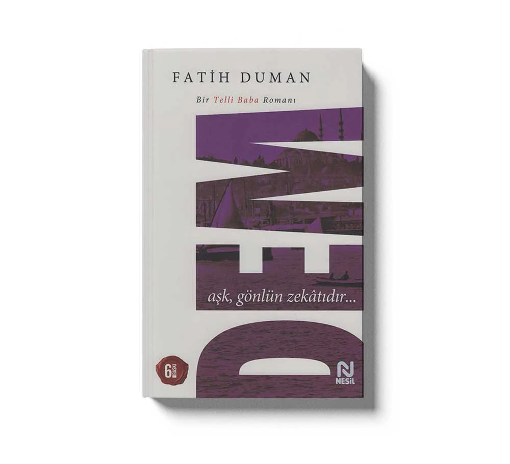 Dem Ask Gönlün Zekatidir