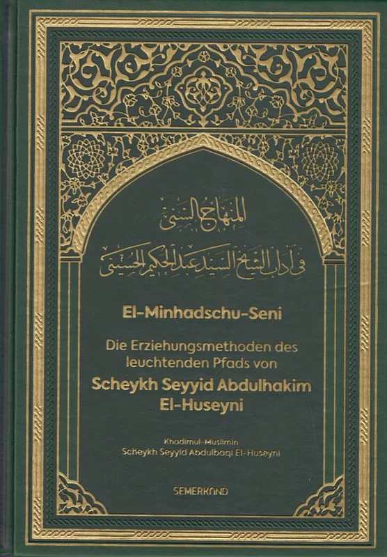Die Erziehungsmethoden des leuchtenden Pfads von Scheykh Seyyid Abdulhakim El-Huseyini - Image 2
