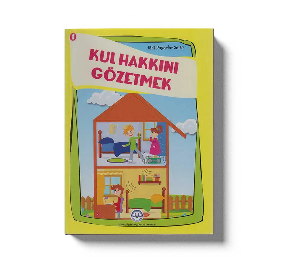 Dini Degerler Serisi 1 Kul Hakkini Gözetmek