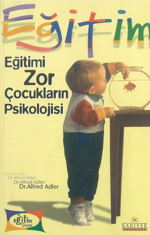 Eğitim Zor Çocukların Psikolojisi