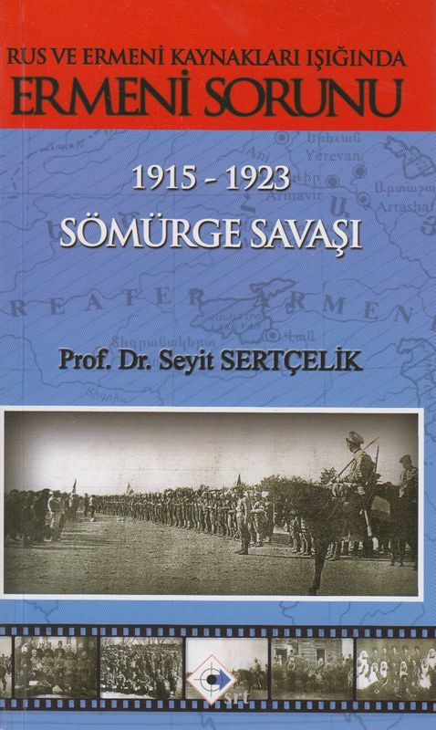 Ermeni Sorunu Sömürge Savasi 1915-1923 - Image 2