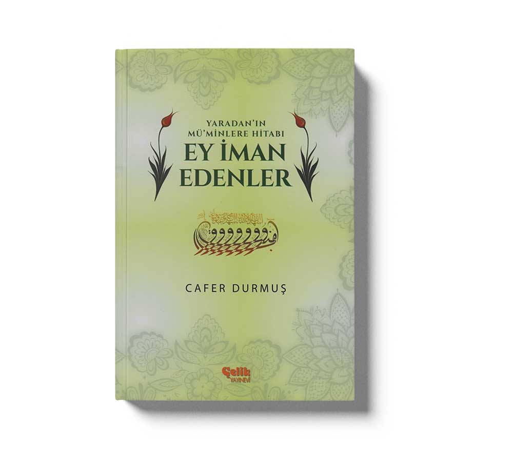 Yaradan' ın Mü'minlere Hitabı Ey İman Edenler - Image 2