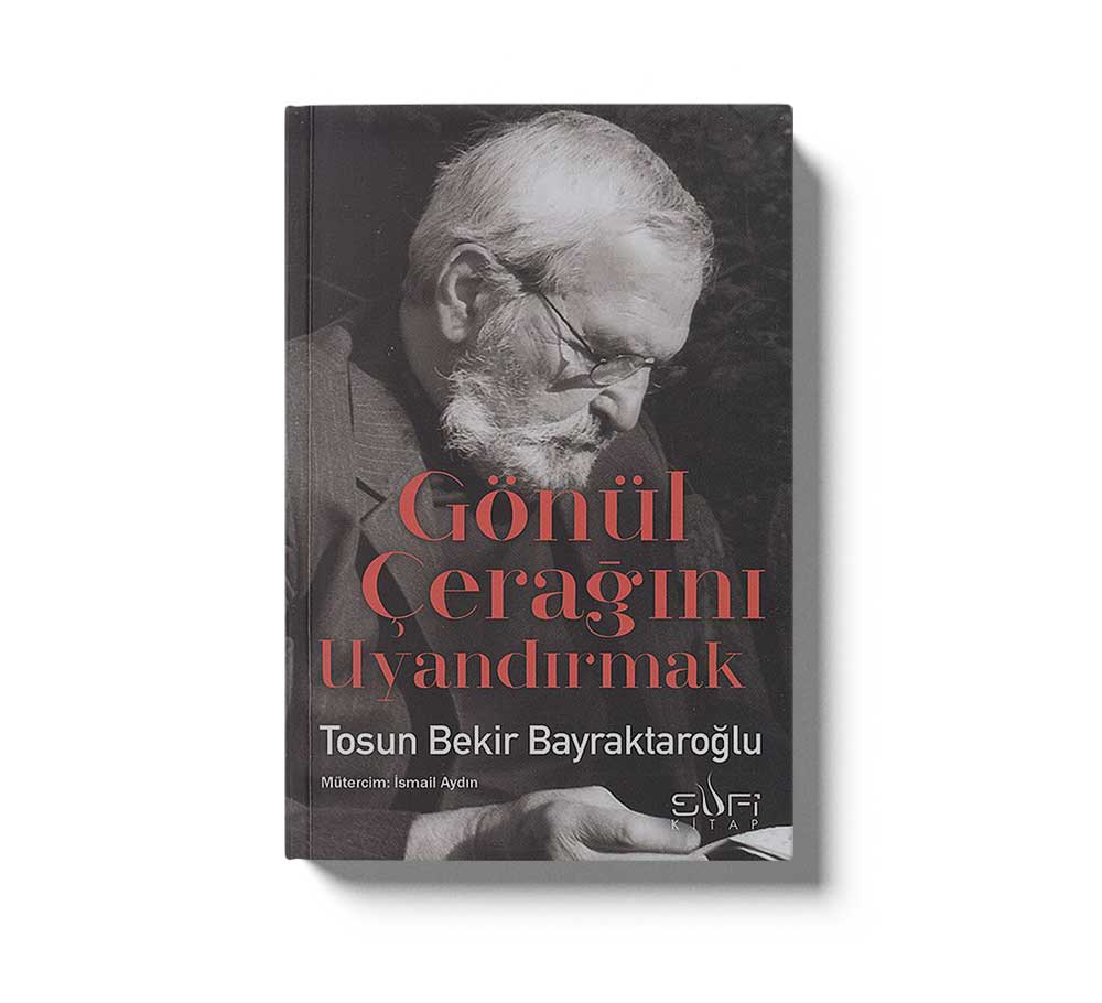 Gönül Çeragını Uyandırmak