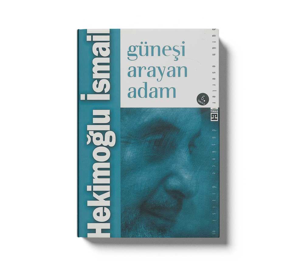 Güneşi Arayan Adam