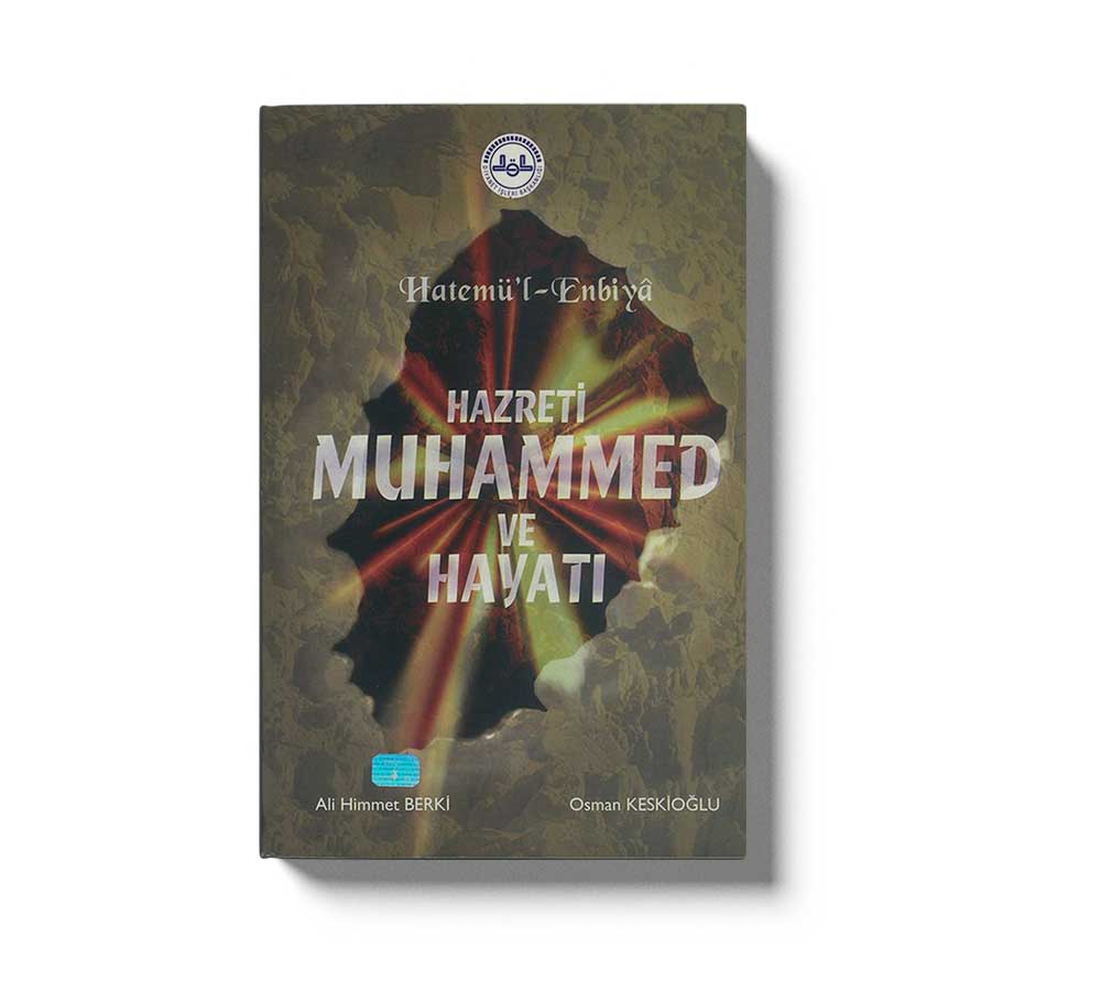 Hatemül Enbiya Hazreti Muhammed Ve Hayati