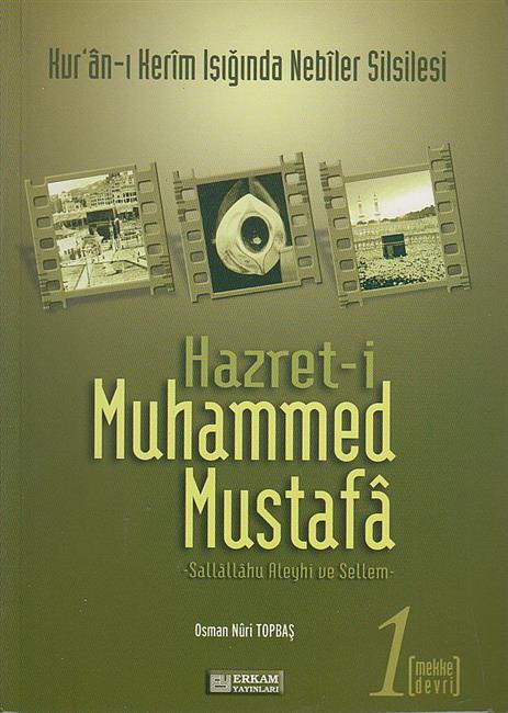 Hazreti Muhammed Mustafa SAV 1 Mekke Devri
