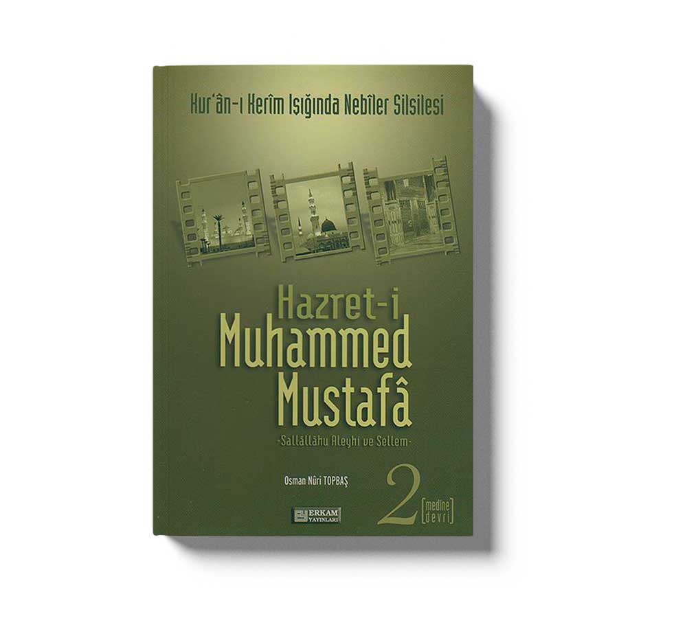 Hazreti Muhammed Mustafa SAV 2 Medine Devri - Image 2