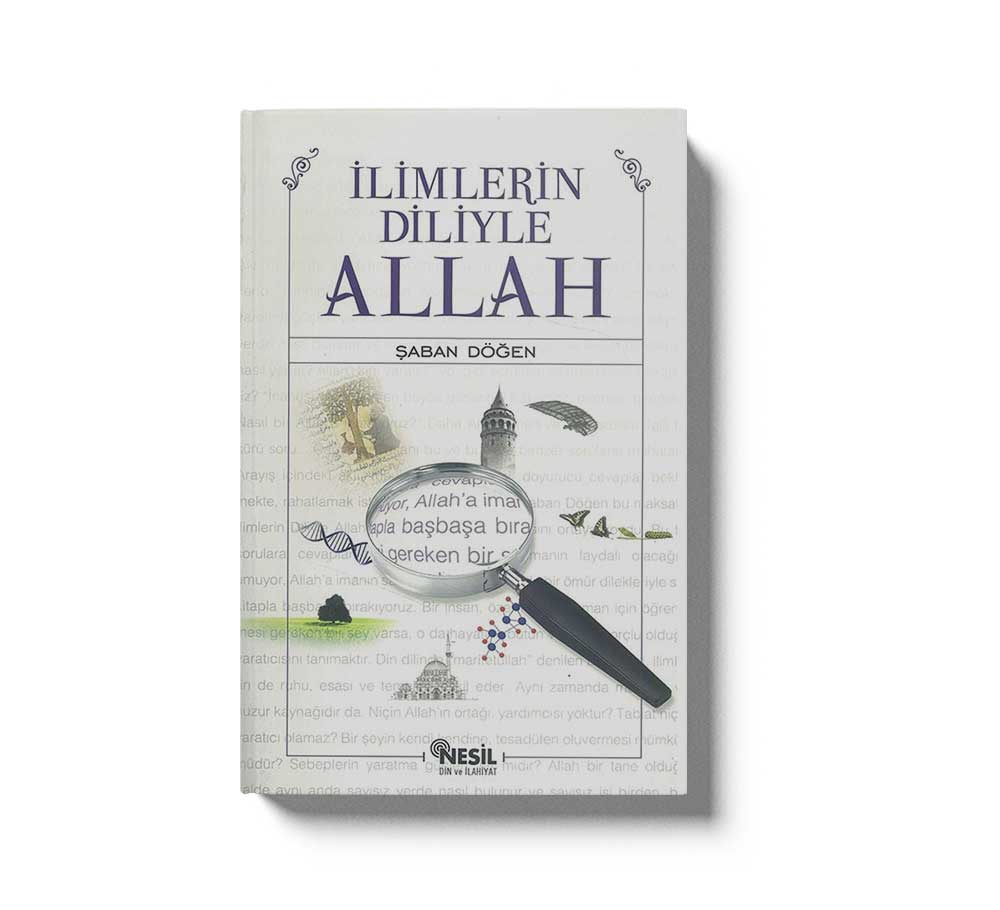 Ilimlerin Diliyle Allah