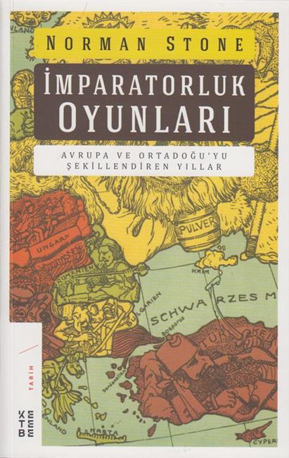 Imrapatorluk Oyunlari Avrupa ve Ortadoguyu Sekillendiren Yillar - Image 3