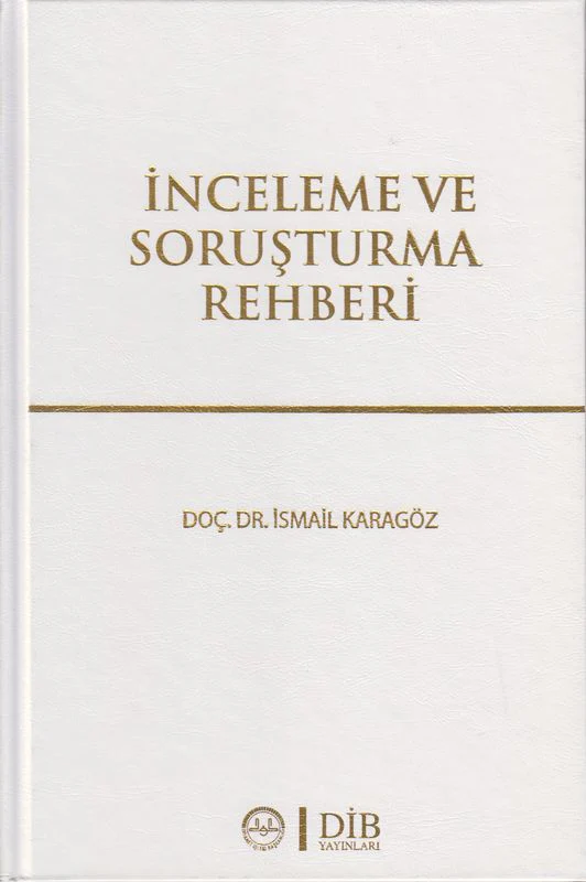 İnceleme ve Soruşturma Rehberi