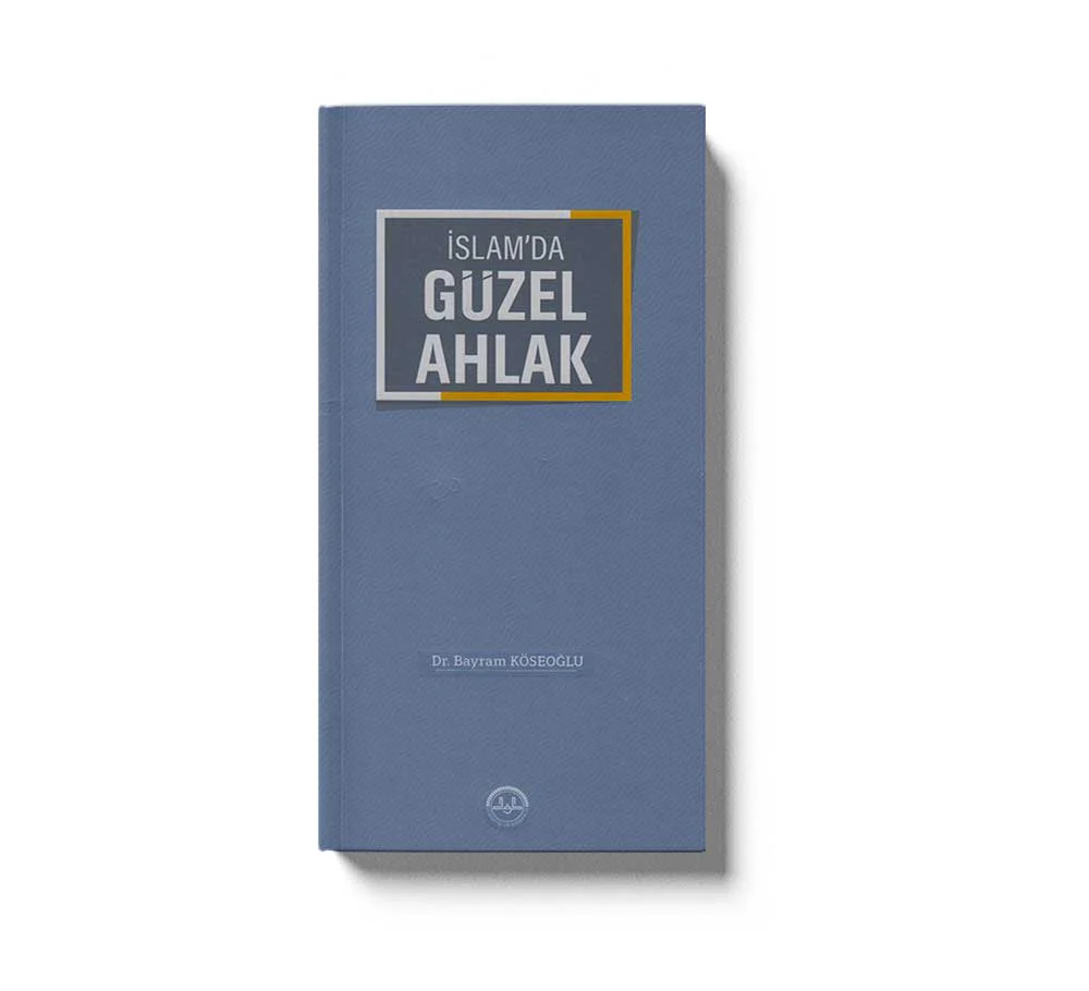 Islamda Güzel Ahlak