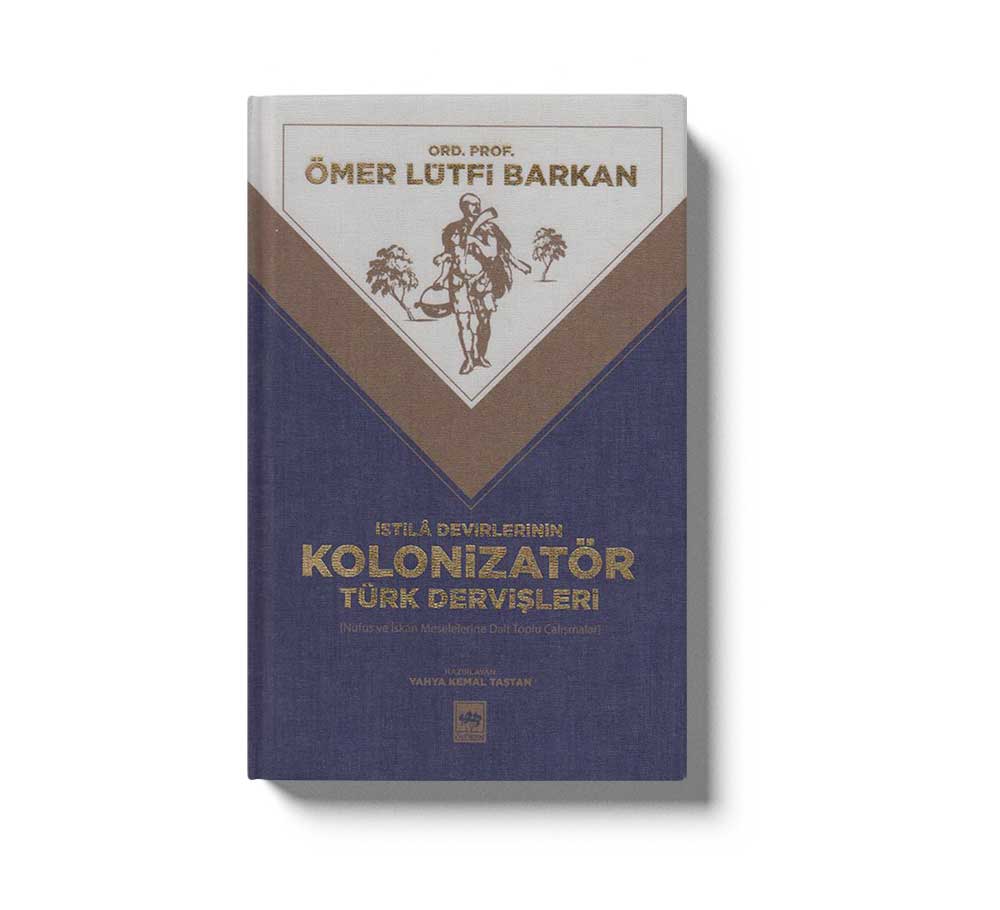 Istila Devirlerinin Kolonizatör Türk Dervisleri - Image 2