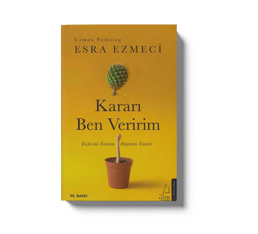 Karari Ben Veririm iliskisini Yöneten Hayatini Yönetir