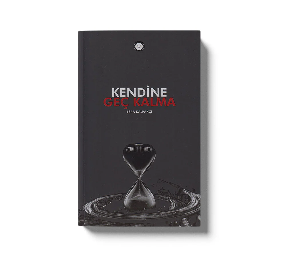 Kendine Gec Kalma