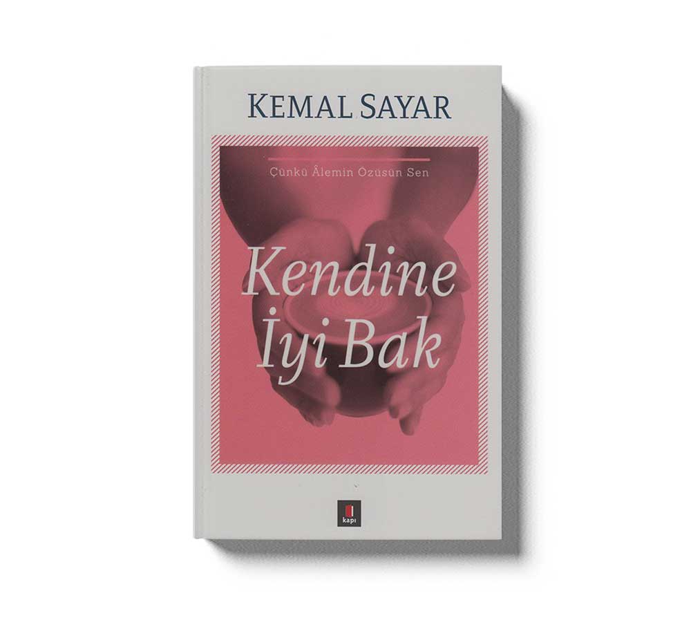 Kendine Iyi Bak Cünkü Alemin Özüsün Sen