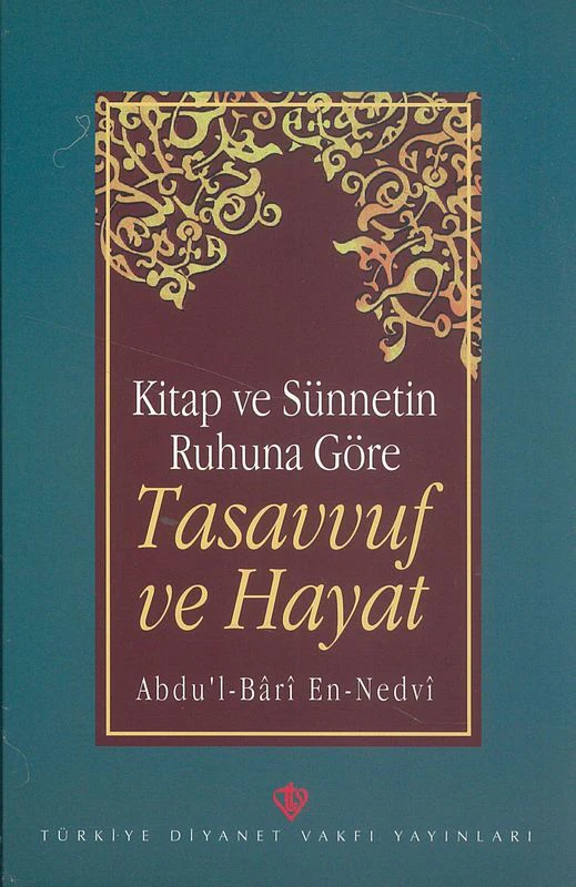 Kitap Ve Sünnetin Ruhuna Göre Tasavvuf Ve Hayat - Image 2
