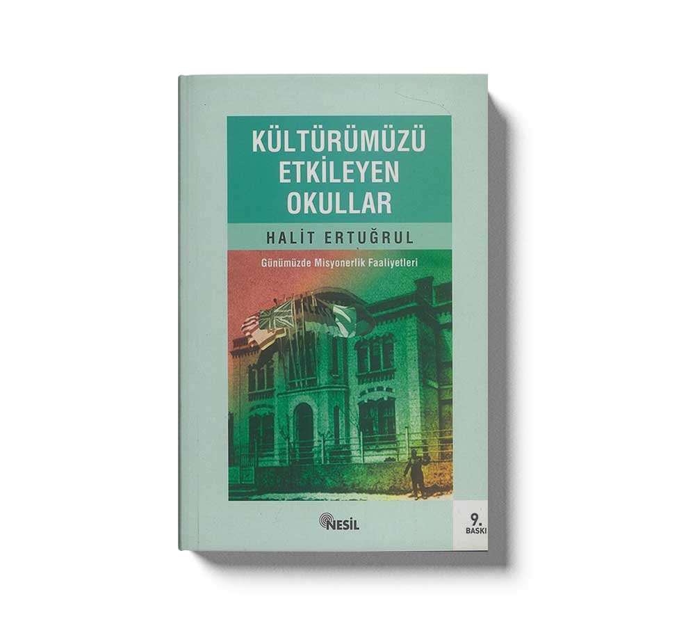 Kültürümüzü Etkileyen Okullar