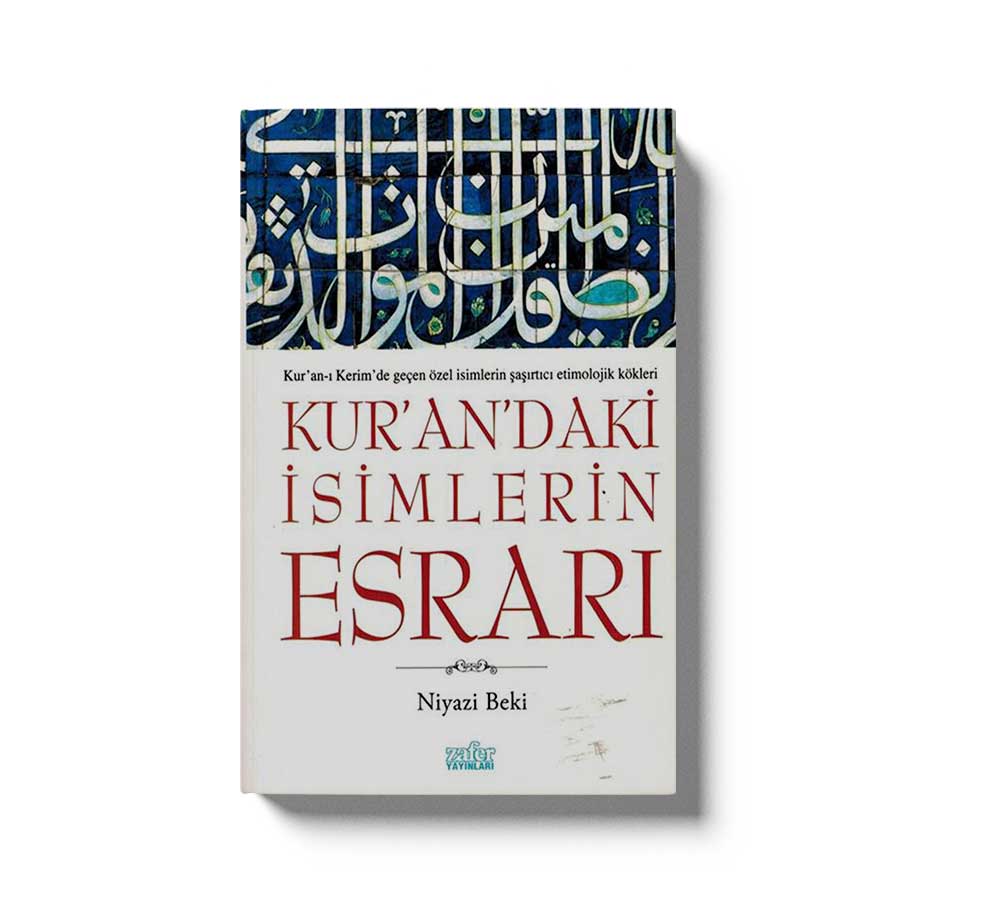 Kuran Daki Isimlerin Esrari