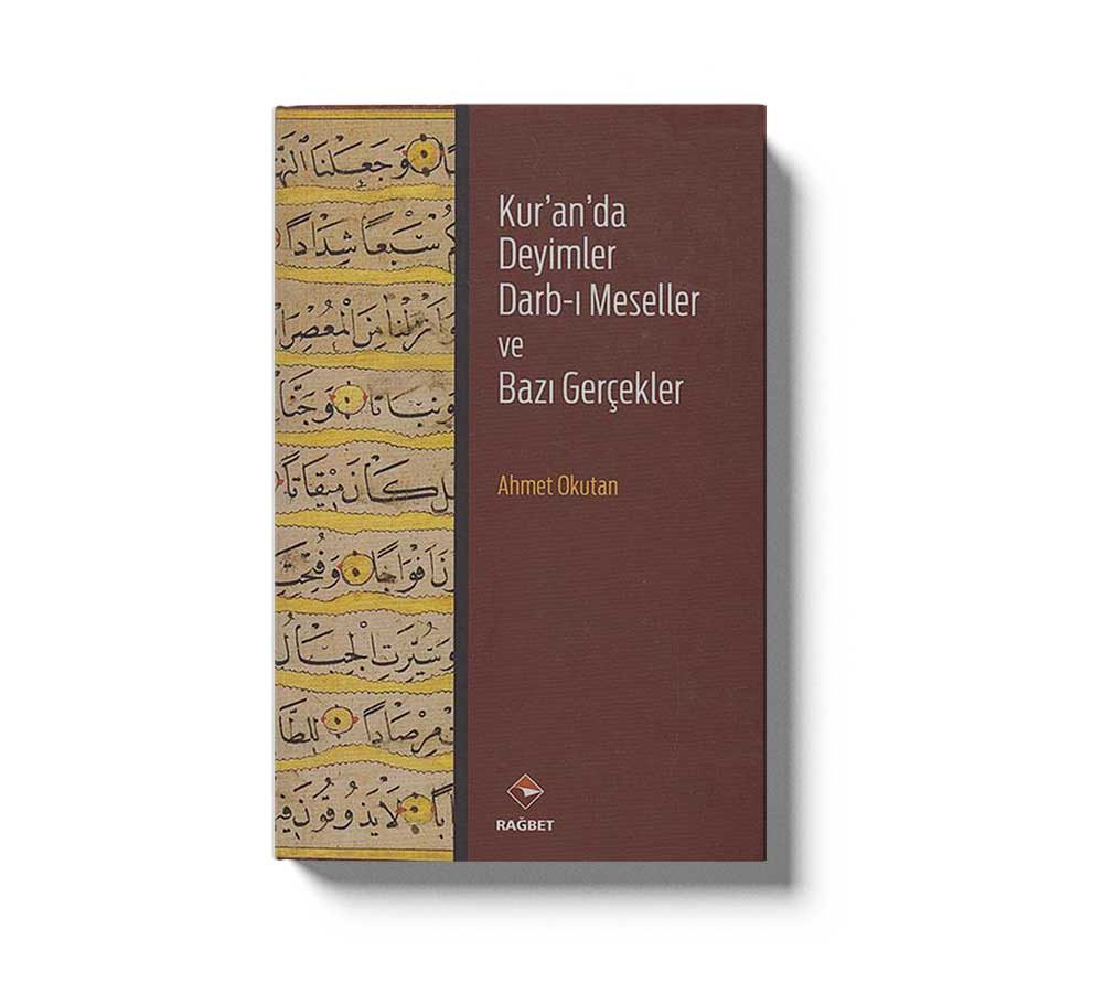 Kuranda Deyimler Darb-I Meseller Ve Bazi Gercekler
