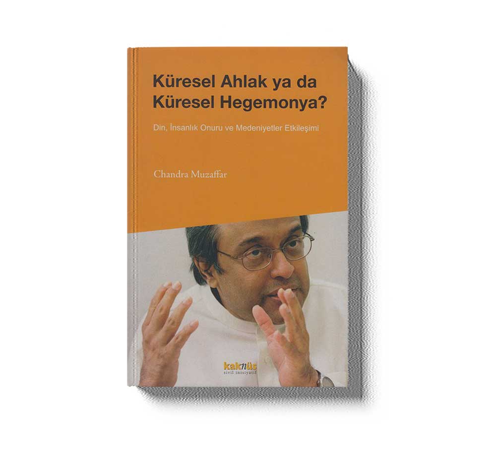 Küresel Ahlak ya da Küresel Hegemonya?