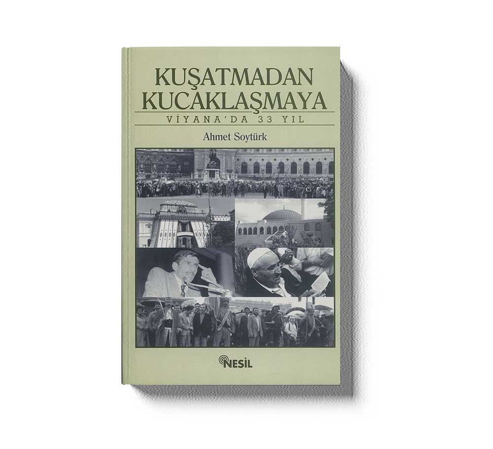 Kusatmadan Kucaklasmaya Viyanada 33 Yil - Image 2