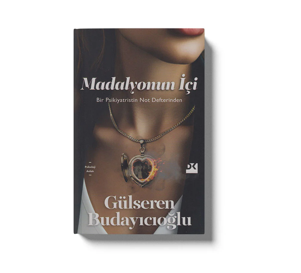 Madalyonun Içi Bir Psikiyatristin Not Defterinden