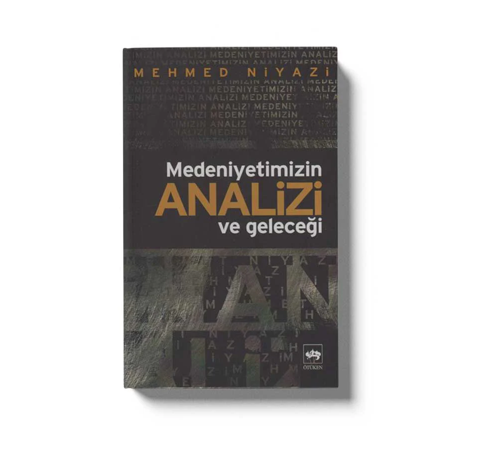 Medeniyetimizin Analizi ve Geleceği - Image 2