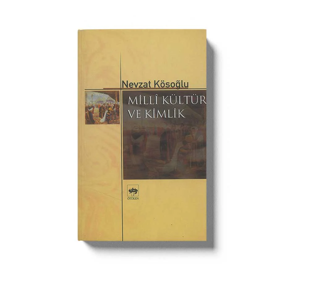 Milli Kültür Ve Kimlik