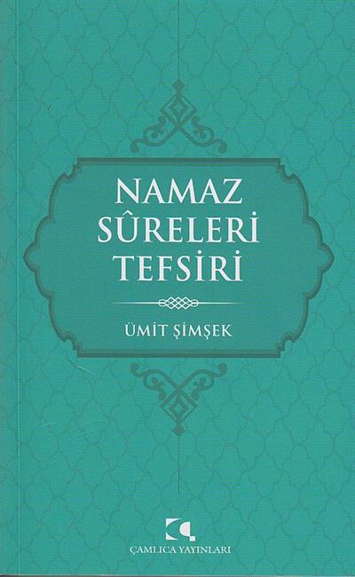 Namaz Sureleri Tefsiri