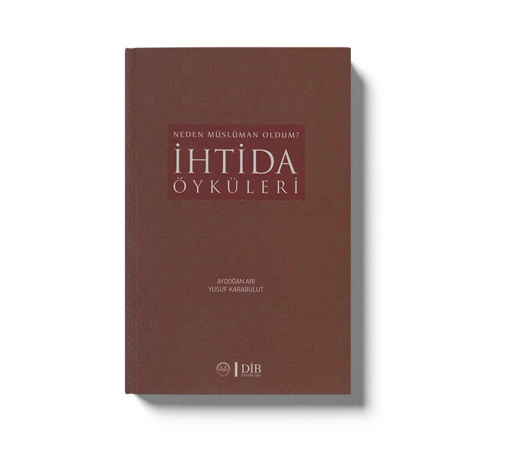 Neden Müslüman Oldum Ihtida Öyküleri Dib - Image 2