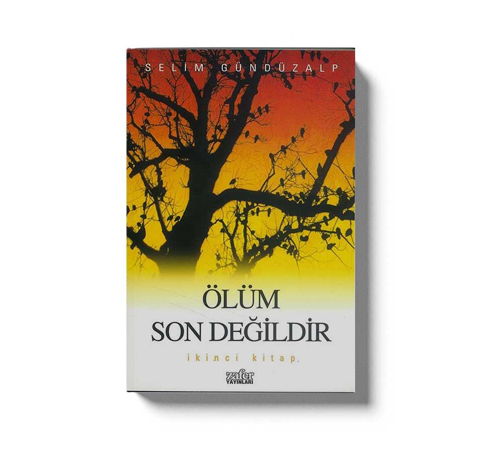 Ölüm Son Degildir 2