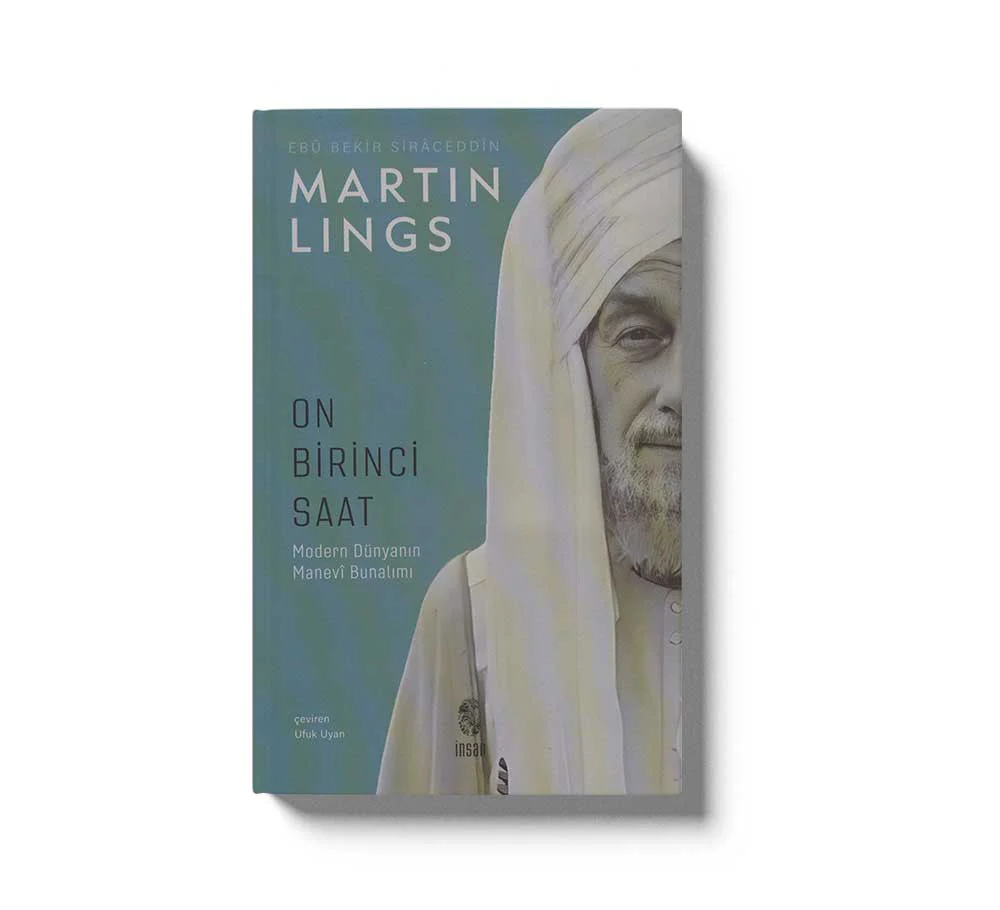 Onbirinci Saat Modern Dünyanin Manevi Bunalimi