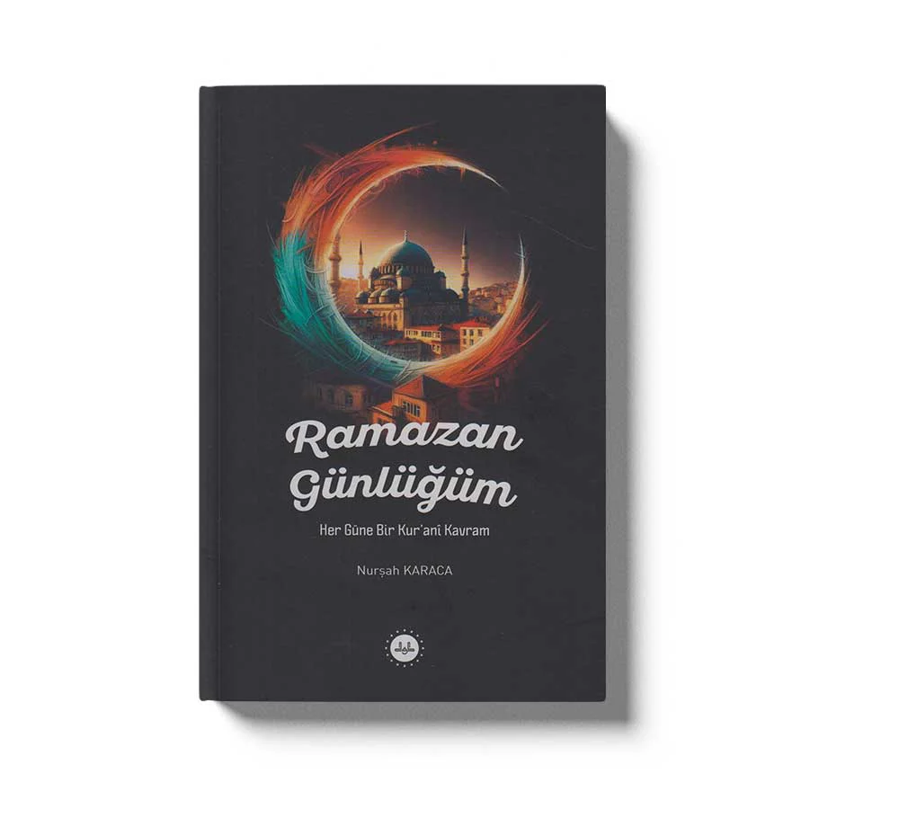 Ramazan Günlüğüm Her Güne Bir Kurani Kavram