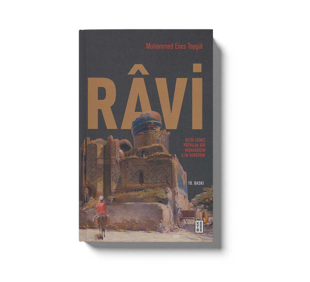 Ravi Hicri ikinci Yüzyilda bir Muhaddisin ilim Serüveni