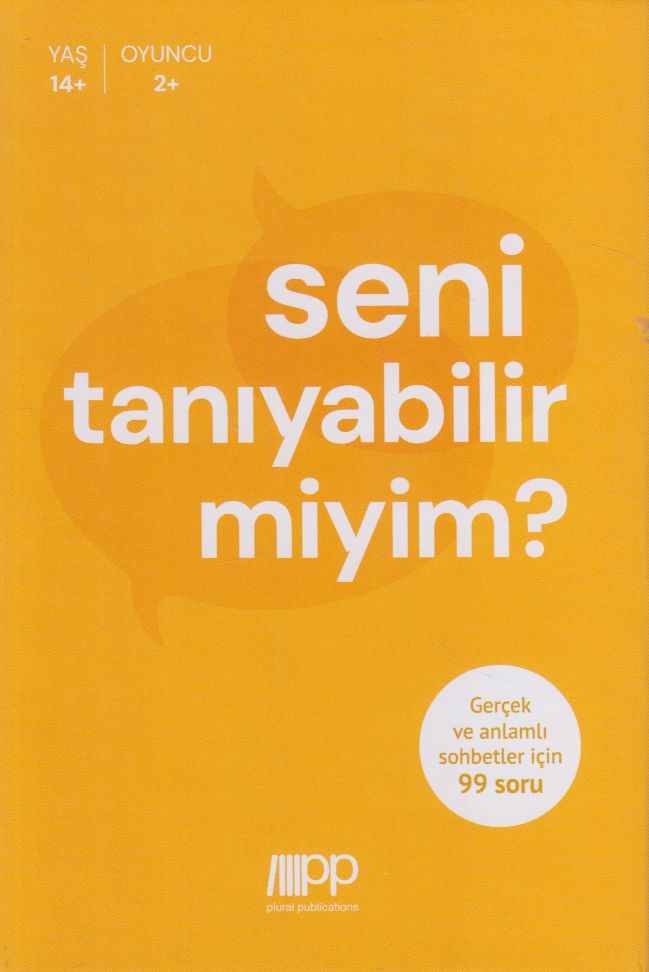 Seni tanıyabilir miyim?