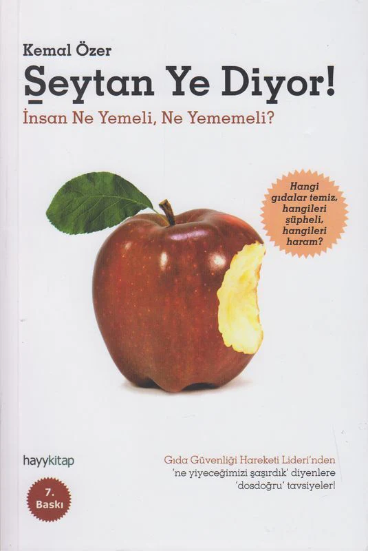 Seytan Ye Diyor Insan Ne Yemeli Ne Yememeli