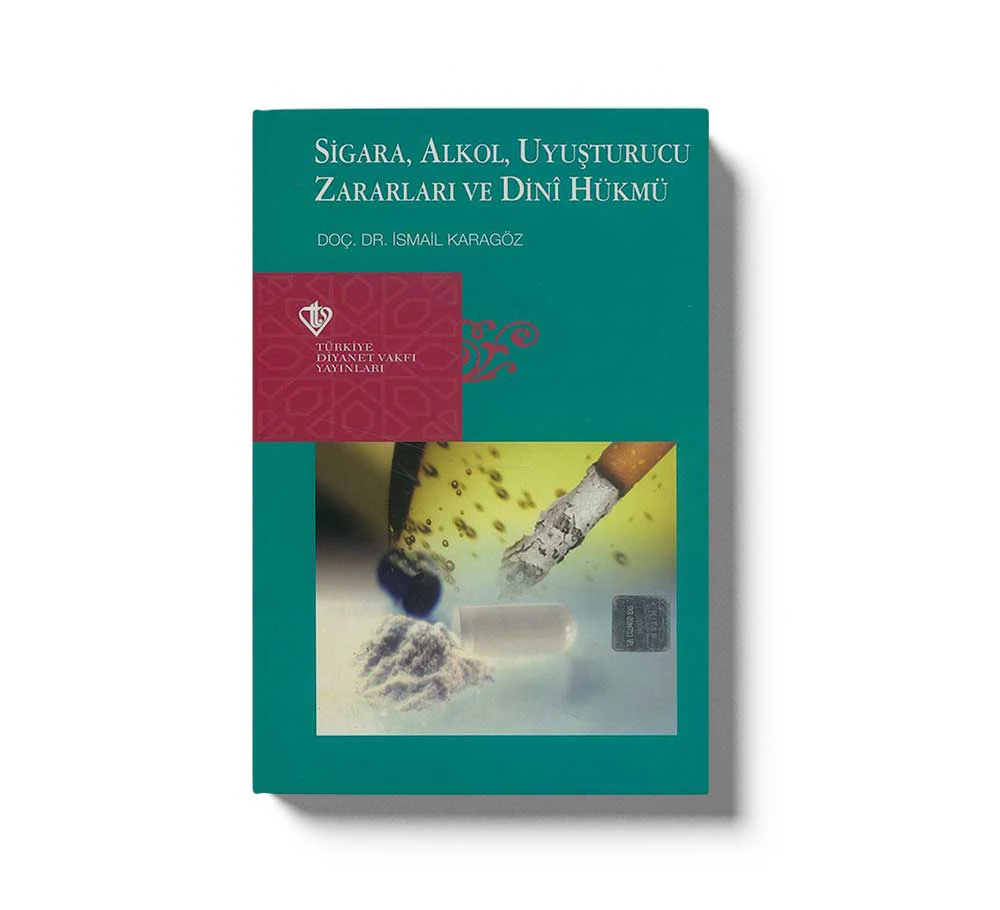 Sigara Alkol Uyusturucu Zararlari ve Dini Hükmü - Image 2
